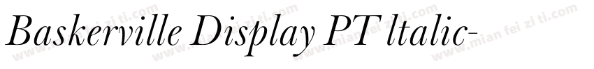 Baskerville Display PT ltalic字体转换